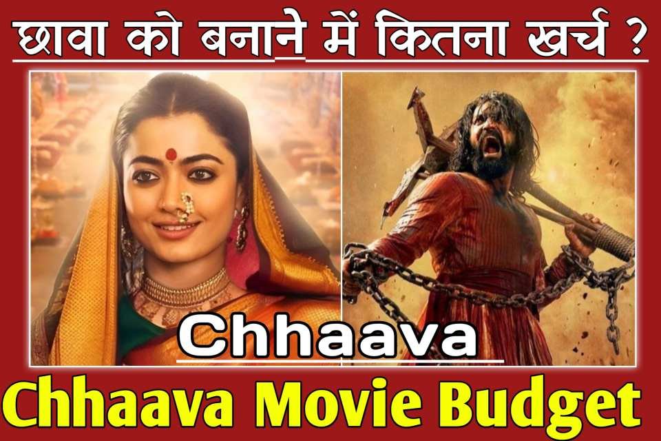 Chhaava Movie Budget